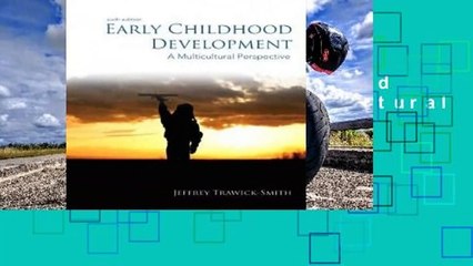 Library  Early Childhood Development: A Multicultural Perspective - Jeffrey Trawick-Smith