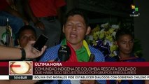 Colombia; indígenas del Valle del Cauca rescatan a soldado secuestrado