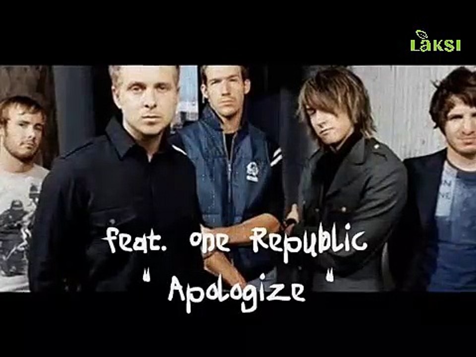 Timbaland - Apologize ft. OneRepublic (Lyrics)