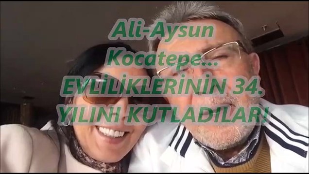 Ali-Aysun Kocatepe... EVLİLİKLERİNİN 34. YILINI KUTLADILAR!