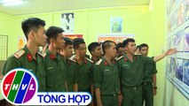 THVL | Quốc phòng toàn dân: Thanh niên quân đội làm theo lời Bác