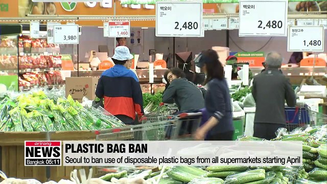 Seoul to ban use of disposable plastic bags from all supermarkets starting April