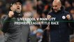 Liverpool legends predict Premier League title race with Man City