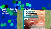 Best product  Color Mixing Recipes for Portraits: More Than 500 Color Cominations for Skin, Eyes,