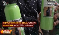 Tabir Gelap Bisnis Kosmetik Ilegal