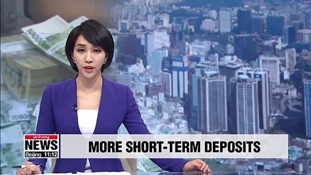 Short-term bank deposits surged 17 pct in 2018, the fastest pace in 8 yrs