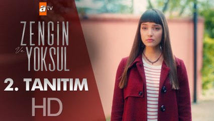Zengin ve Yoksul - 2. Tanıtım