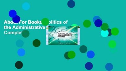 About For Books  Politics of the Administrative Process Complete