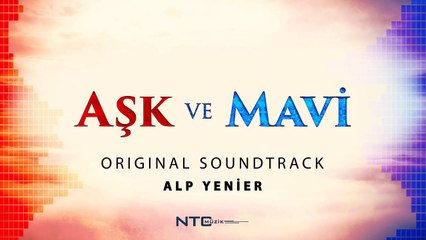 Aşk ve Mavi - Soundtrack - Ali ile Mavi