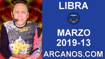 HOROSCOPO LIBRA-Semana 2019-13-Del 24 al 30 de marzo de 2019-ARCANOS.COM