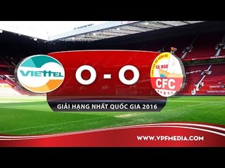 Viettel vs Cà Mau 0-0 | HIGHLIGHTS