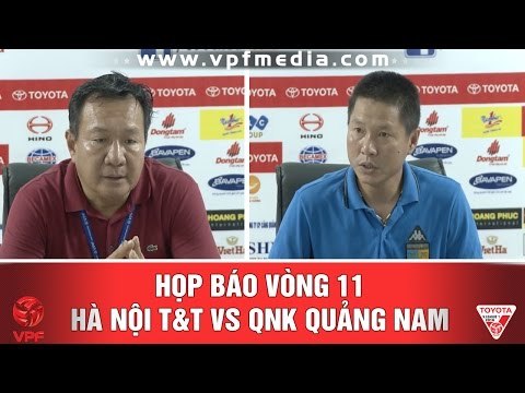 HỌP BÁO SAU TRẬN HÀ NỘI T&T - QNK QUẢNG NAM