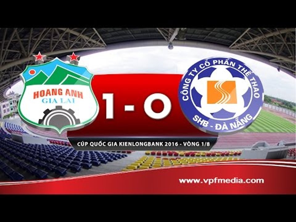 HAGL 1-0 SHB ĐÀ NẴNG | HIGHLIGHTS