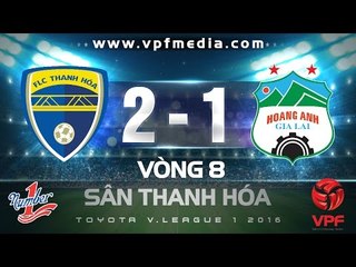 FLC THANH HÓA 2 - 1 HOÀNG ANH GIA LAI | HIGHLIGHTS