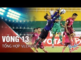 TỔNG HỢP VÒNG 13 TOYOTA V.LEAGUE 1 - 2016
