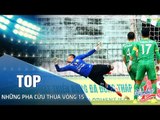 NHỮNG PHA CỨU THUA NGOẠN MỤC VÒNG 15 TOYOTA V.LEAGUE 1 - 2016