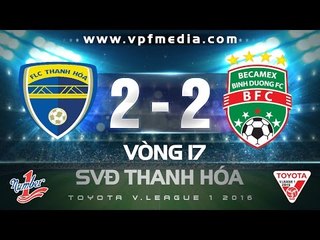 THANH HÓA 2-2 B.BÌNH DƯƠNG | HIGHLIGHTS