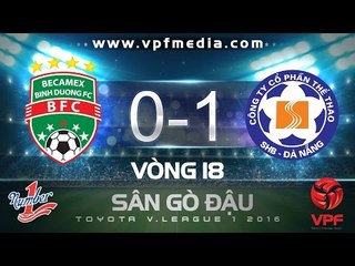 B.BÌNH DƯƠNG 0-1 SHB ĐÀ NẴNG | HIGHLIGHTS