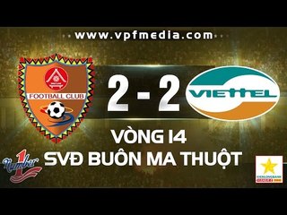 DAK LAK 2-2 VIETTEL | HIGHLIGHTS