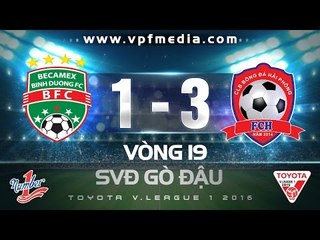 B.BÌNH DƯƠNG 1-3 HẢI PHÒNG | HIGHLIGHTS