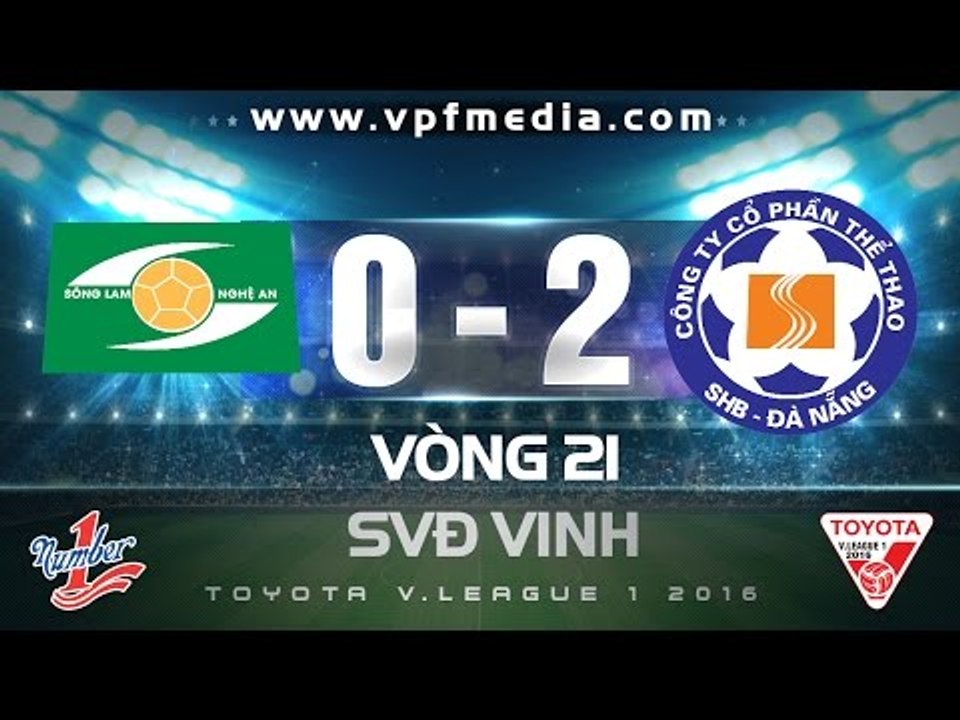 SLNA 0-2 SHB ĐÀ NẴNG | HIGHLIGHTS