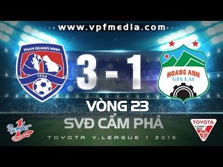 THAN QUẢNG NINH 3-1 HAGL| HIGHLIGHTS