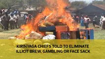 Kirinyaga chiefs told to eliminate illicit brew, gambling or face sack