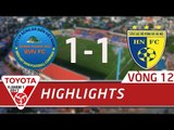 HIGHTLIGHT | SANNA KHÁNH HÒA BVN 1-1 HÀ NỘI FC | VÒNG 12 V LEAGUE 2017
