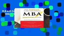 R.E.A.D Complete Start-to-Finish MBA Admissions Guide D.O.W.N.L.O.A.D
