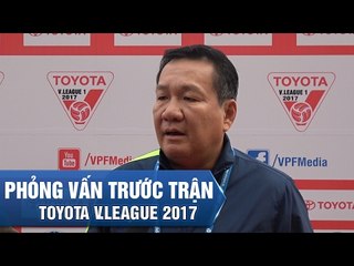 PHỎNG VẤN TRƯỚC TRẬN | QUẢNG NAM FC TỰ TIN TRONG TRẬN ĐẤU TRÊN SÂN KHÁCH
