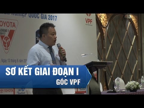 HỘI NGHỊ SƠ KẾT LƯỢT ĐI CÁC GIẢI BÓNG ĐÁ CHUYÊN NGHIỆP QUỐC GIA 2017