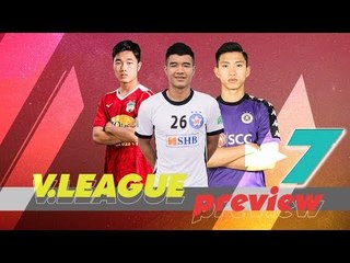 Preview Vòng 7 - Phố Biển đối đầu Phố Núi, Hải Phòng "vượt khó" | VPF Media