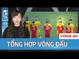 Tổng hợp Vòng 20 V.League 2017 | Đại thắng Long An, Hà Nội FC đòi lại vị trí thứ 2 trên BXH
