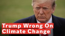 What Trump Gets Wrong About Climate Change