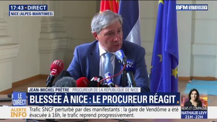 Procureur de Nice sur la septuagénaire blessée: "les investigations se poursuivent"