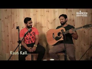 Coffee & Music | Raat Kali | - Jam Session with Rajdeep Chatterjee .