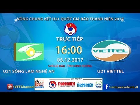 FULL | U21 SLNA vs U21 Viettel | Bán kết giải bóng đá U21 Quốc gia Gia Báo Thanh Niên 2017
