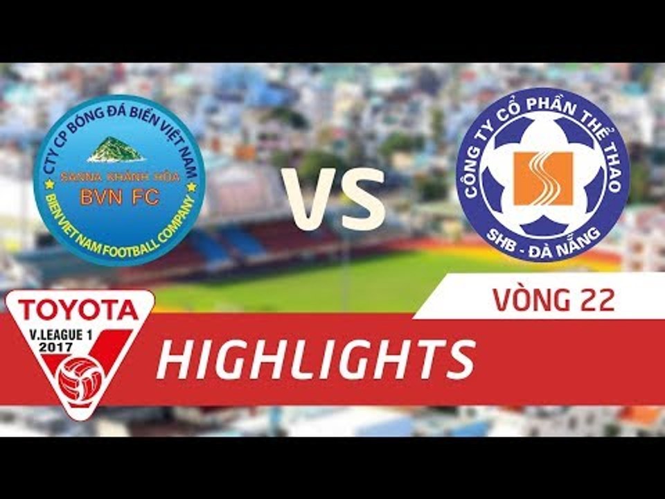 Highlight | Sanna Khánh Hòa BVN "ÁP SÁT" ngôi đầu sau trận thắng trước SHB Đà Nẵng ngay trên sân nhà