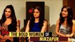 Mirzapur Girls Shriya Pilagaonkar, Rasika Duggal & Shweta Tripathi In Conversation With Puja Talwar