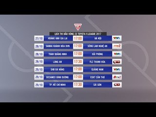 "Derby" xứ Quảng, "Đại chiến" trên phố Núi Gia Lai | Lịch thi đấu vòng 23 V League 2017