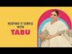 Tabu Talks About Salman Khan & Hyderabad Connection | Puja Talwar