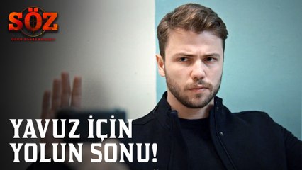 Söz | 75.Bölüm - Yavuz İçin Yolun Sonu!