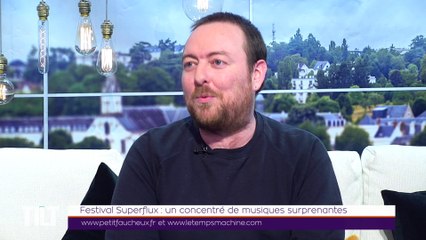 TILT - 25/03/2019 Partie 2 - Festival Superflux : un concentré de musiques surprenantes