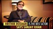'Hrithik Roshan Is The Best Actor' Says Sanjay Khan | Sanjay Khan | Puja Talwar