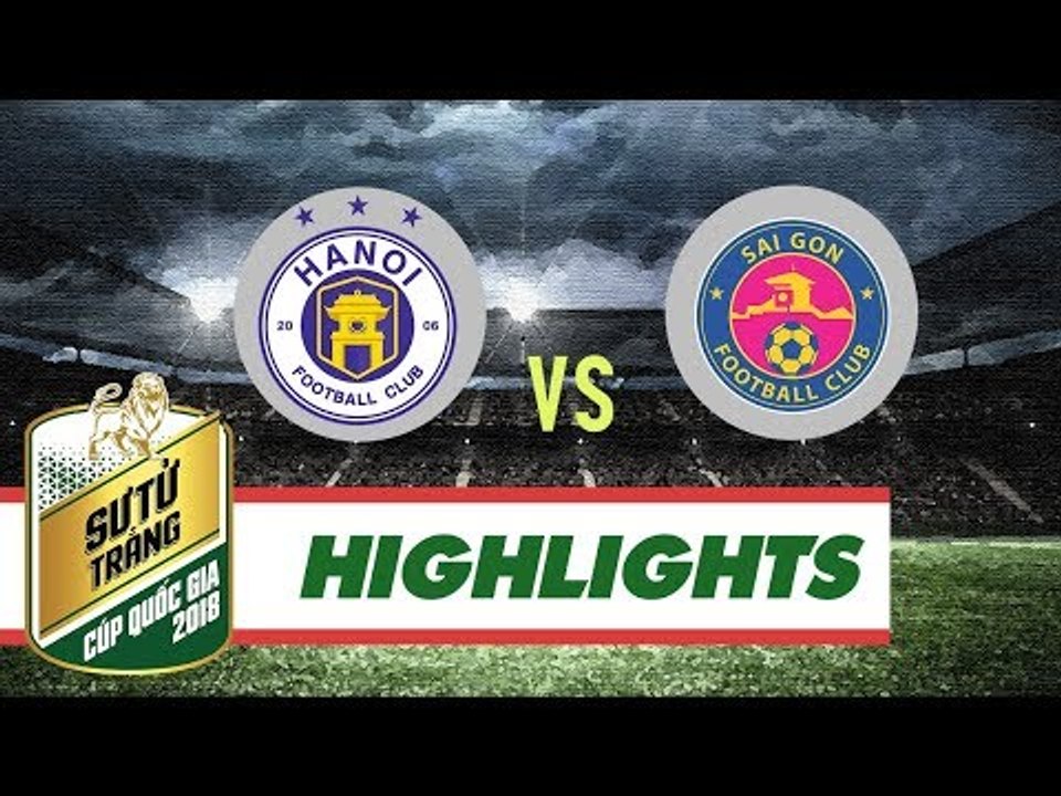 Hà Nội FC ghi tên mình vào Tứ kết sau màn "hủy diệt" CLB Sài Gòn 5 bàn không gỡ | VPF Media