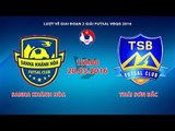 SANNA KHÁNH HÒA VS THÁI SƠN BẮC - FUTSAL VĐQG 2016