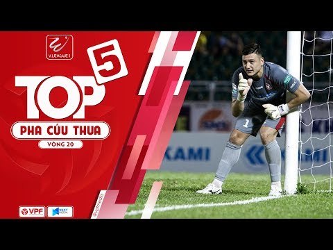 Top 5 pha cứu thua ấn tượng vòng 20 V.League 2018 | VPF Media