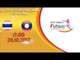Full | Thái Lan vs Lào | Vòng bảng giải Futsal vô địch Đông Nam Á cúp HDBank 2017