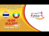 FULL | Thái Lan vs Myanmar | Bán kết 1 - Giải Futsal vô địch Đông Nam Á cúp HDBank 2017