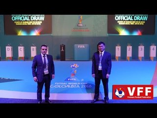 BỐC THĂM CHIA BẢNG VCK FIFA FUTSAL WORLD CUP 2016